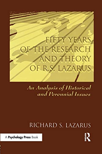 Stock image for Fifty Years of the Research and theory of R.s. Lazarus: An Analysis of Historical and Perennial Issues for sale by Blackwell's