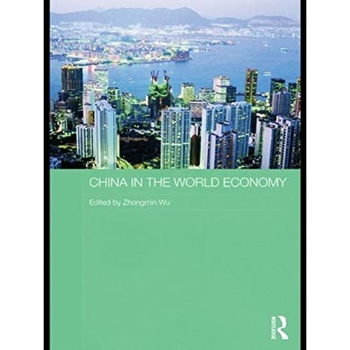 Imagen de archivo de China in the World Economy (Routledge Studies on the Chinese Economy) a la venta por Chiron Media