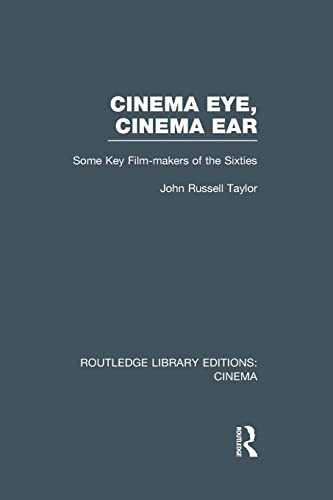 9781138991316: Cinema Eye, Cinema Ear (Routledge Library Editions: Cinema)