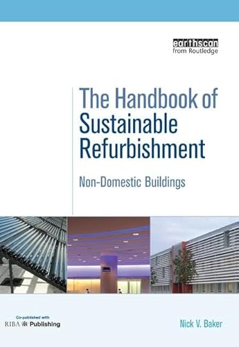 9781138992108: The Handbook of Sustainable Refurbishment: Non-Domestic Buildings