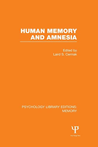 Imagen de archivo de Human Memory and Amnesia (PLE: Memory) a la venta por Blackwell's