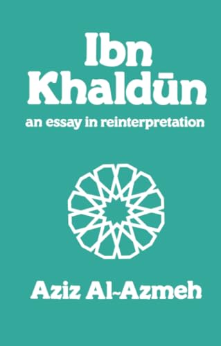 Beispielbild fr Ibn Khaldun: A Reinterpretation zum Verkauf von Blackwell's