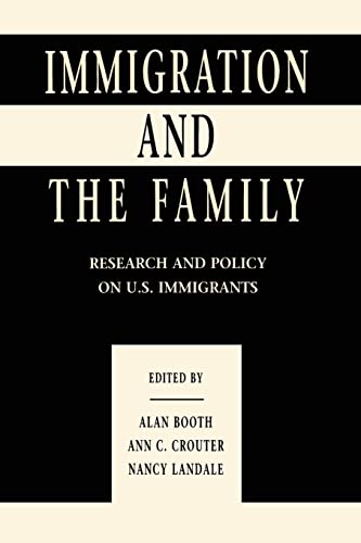 Stock image for Immigration and the Family: Research and Policy on U.s. Immigrants for sale by Blackwell's