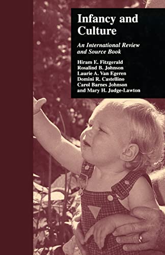 Beispielbild fr Infancy and Culture: An International Review and Source Book (Reference Books on Family Issues) zum Verkauf von Bookmonger.Ltd