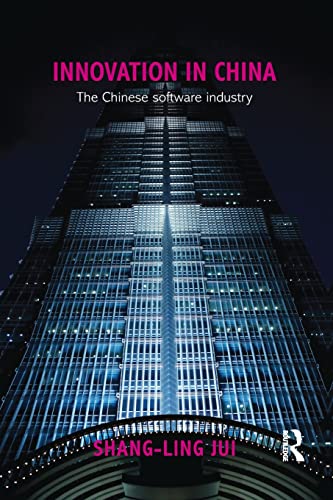 Imagen de archivo de Innovation in China: The Chinese Software Industry a la venta por Blackwell's