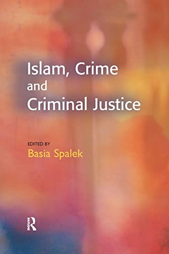 9781138992689: Islam, Crime and Criminal Justice