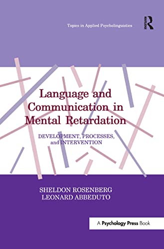 Beispielbild fr Language and Communication in Mental Retardation: Development, Processes, and intervention zum Verkauf von Blackwell's