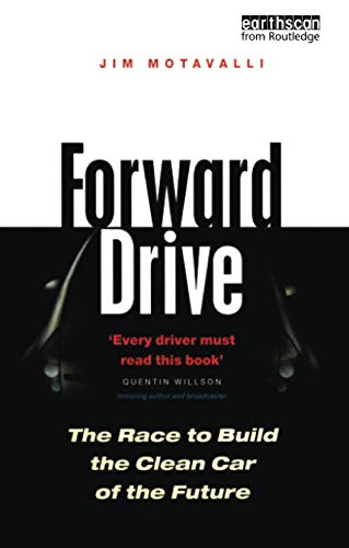 Stock image for Forward Drive: The Race to Build the Clean Car of the Future for sale by THE SAINT BOOKSTORE