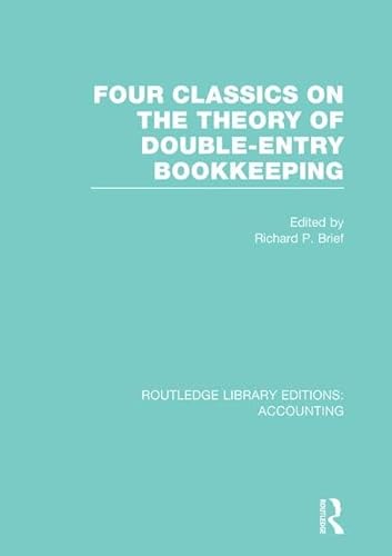 Beispielbild fr Four Classics on the Theory of Double-Entry Bookkeeping zum Verkauf von Blackwell's