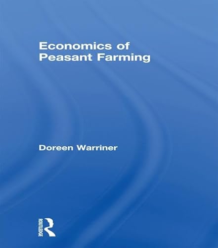 Beispielbild fr Economics of Peasant Farming zum Verkauf von Blackwell's