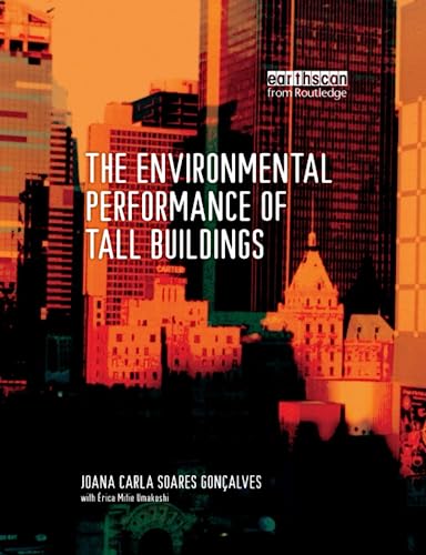 Imagen de archivo de The Environmental Performance of Tall Buildings a la venta por Blackwell's