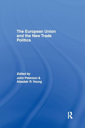 Imagen de archivo de The European Union and the New Trade Politics a la venta por Blackwell's