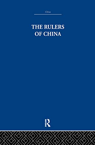 9781138993662: The Rulers of China: Chronological Tables