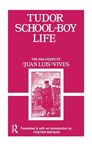 Beispielbild fr Tudor School Boy Life zum Verkauf von Blackwell's