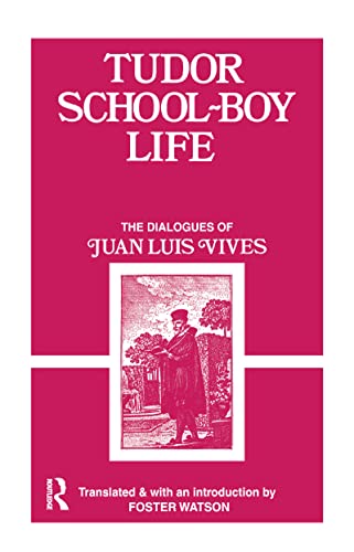 Stock image for Tudor School Boy Life for sale by Blackwell's