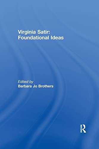 Stock image for Virginia Satir: Foundational Ideas for sale by GF Books, Inc.