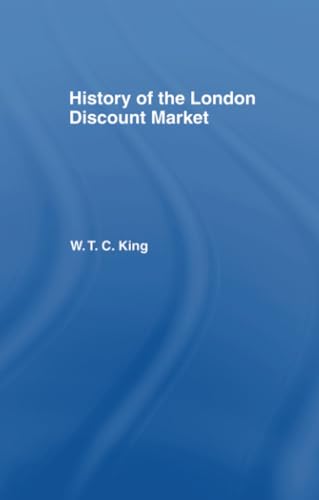 Beispielbild fr History of the London Discount Market zum Verkauf von Blackwell's