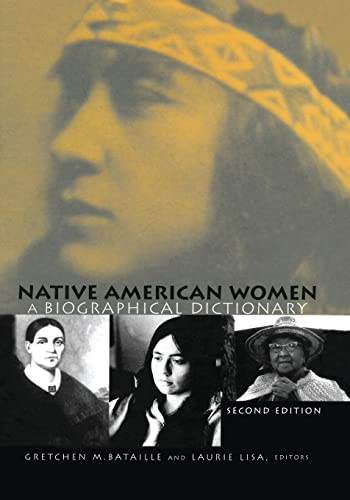 Beispielbild fr Native American Women: A Biographical Dictionary zum Verkauf von Blackwell's