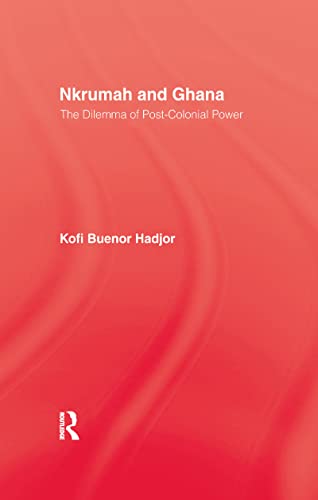 Beispielbild fr Nkrumah and Ghana zum Verkauf von Blackwell's