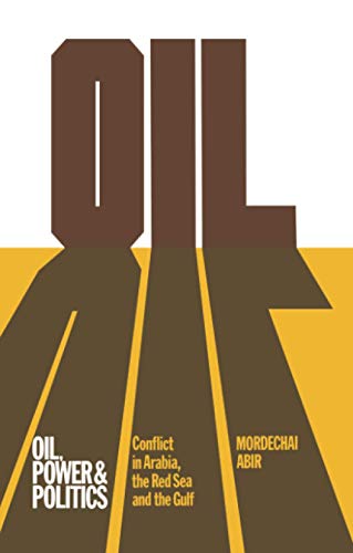 Beispielbild fr Oil, Power and Politics: Conflict of Asian and African Studies, Hebrew University of Jerusalem zum Verkauf von Chiron Media