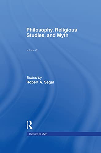 Beispielbild fr Philosophy, Religious Studies, and Myth (Theorists of Myth) zum Verkauf von Chiron Media