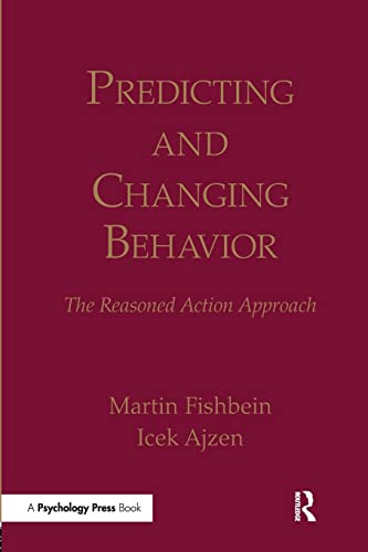 Stock image for Predicting and Changing Behavior: The Reasoned Action Approach for sale by Blackwell's