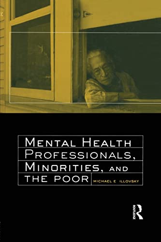 Stock image for Mental Health Professionals, Minorities and the Poor for sale by Blackwell's