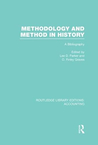 Beispielbild fr Methodology and Method in History zum Verkauf von Blackwell's