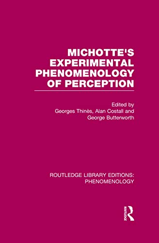 Stock image for Michotte's Experimental Phenomenology of Perception (Routledge Library Editions: Phenomenology) for sale by Revaluation Books