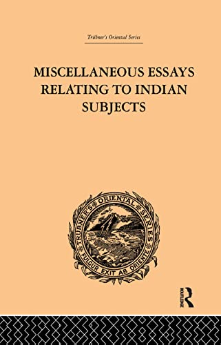 Imagen de archivo de Miscellaneous Essays Relating to Indian Subjects. Volume II a la venta por Blackwell's