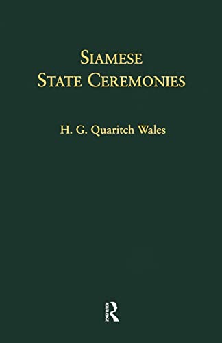 Imagen de archivo de Siamese State Ceremonies: With Supplementary Notes a la venta por Blackwell's