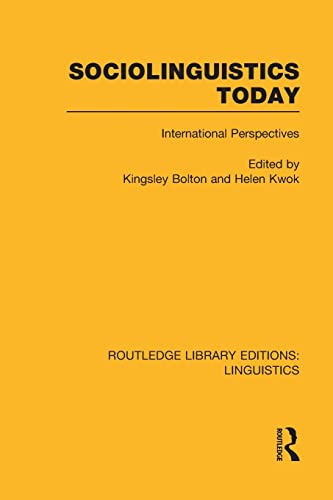 Beispielbild fr Sociolinguistics Today (RLE Linguistics C: Applied Linguistics): International Perspectives zum Verkauf von Blackwell's