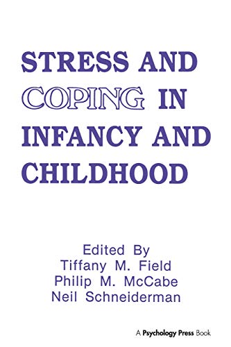 9781138996540: Stress and Coping in Infancy and Childhood (Stress and Coping Series)