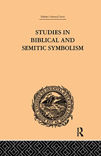 Beispielbild fr Studies in Biblical and Semitic Symbolism zum Verkauf von Blackwell's