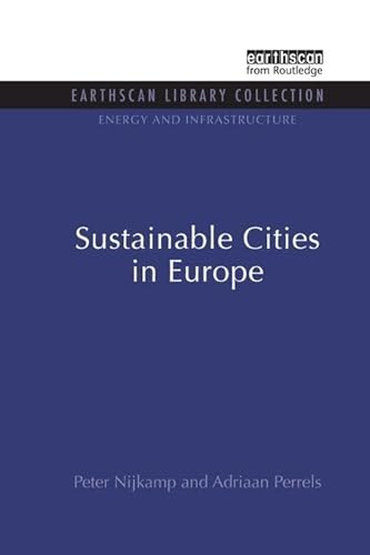 Beispielbild fr Sustainable Cities in Europe zum Verkauf von Blackwell's