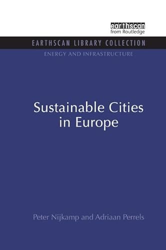 Imagen de archivo de Sustainable Cities in Europe a la venta por Blackwell's