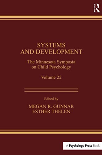 9781138996687: Systems and Development: The Minnesota Symposia on Child Psychology, Volume 22 (Minnesota Symposia on Child Psychology Series)