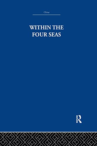 Beispielbild fr Within the Four Seas: The Dialogue of East and West zum Verkauf von Blackwell's