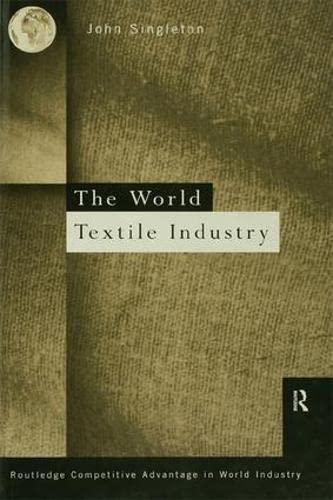 Beispielbild fr World Textile Industry zum Verkauf von Blackwell's