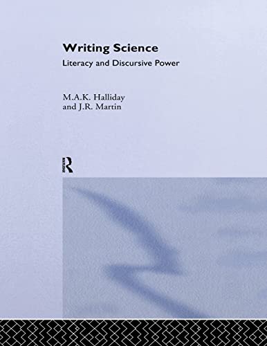 Stock image for Writing Science: Literacy And Discursive Power for sale by Blackwell's