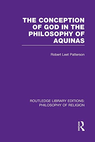 Stock image for The Conception of God in the Philosophy of Aquinas for sale by Blackwell's