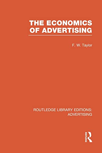 Imagen de archivo de The Economics of Advertising (RLE Advertising) a la venta por Blackwell's