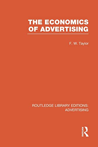 9781138997837: The Economics of Advertising
