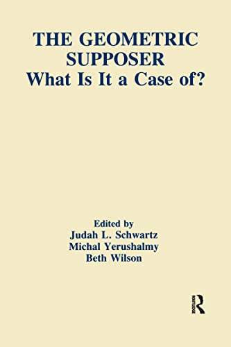 9781138997875: The Geometric Supposer: What Is It A Case Of? (Technology and Education Series)