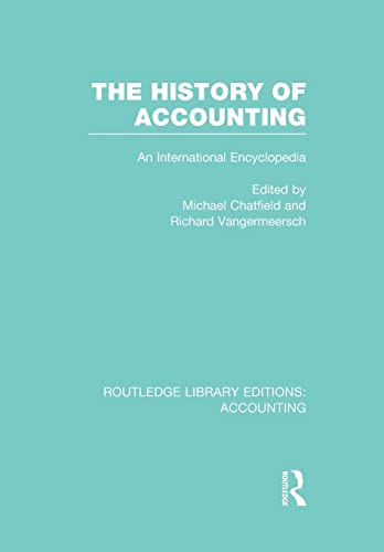 9781138997905: The History of Accounting (RLE Accounting): An International Encylopedia (Routledge Library Editions: Accounting)