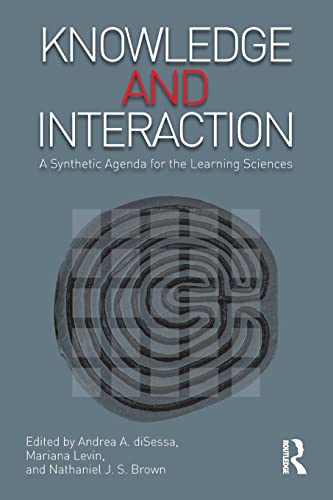 Imagen de archivo de Knowledge and Interaction: A Synthetic Agenda for the Learning Sciences a la venta por Roundabout Books