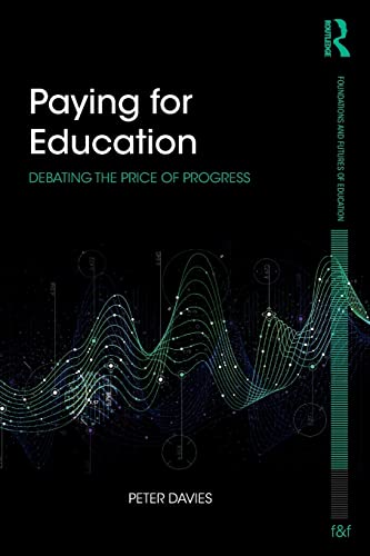 9781138998360: Paying for Education