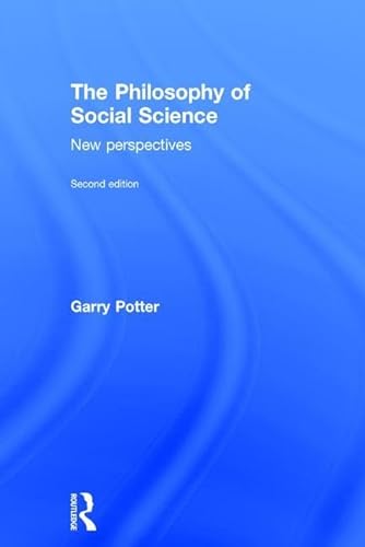 Beispielbild fr The Philosophy of Social Science: New Perspectives, 2nd edition zum Verkauf von Chiron Media