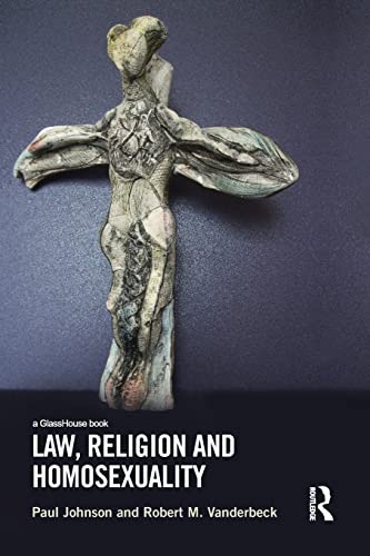Beispielbild fr Law, Religion and Homosexuality zum Verkauf von Blackwell's