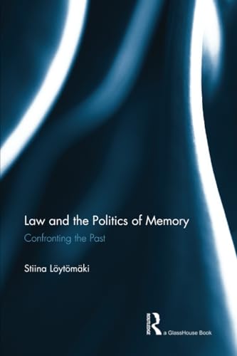 9781138999176: Law and the Politics of Memory